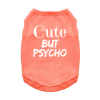 NEW - Cute But Psycho Tank Shirt
